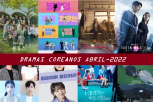 Dramas coreanos que se estrenarán en abril del 2022
